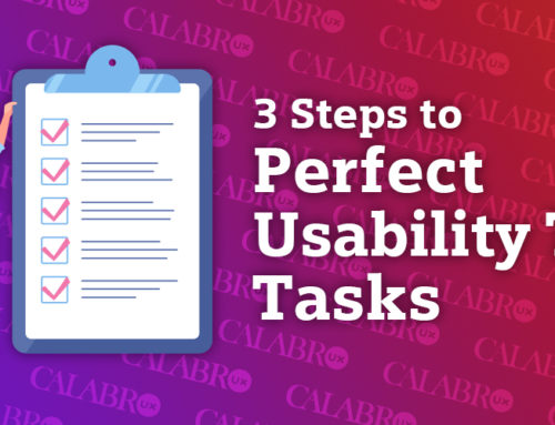 3 Steps to Perfect Usability Test Tasks