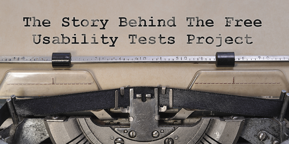 Article Title: Story Behind The Free Usability Tests Project