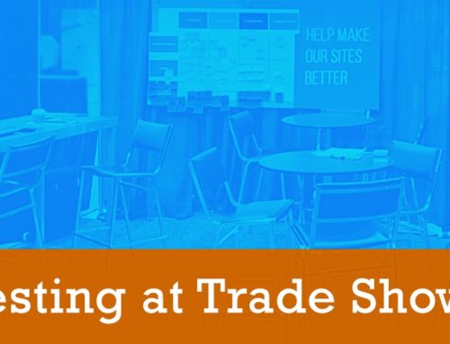 6 Tips for Usability Testing at Trade Shows